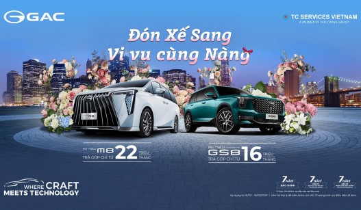 Đón xế sang – vi vu cùng nàng | gac việt nam khởi động chương trình ưu đãi đặc biệt tháng 03/2026
